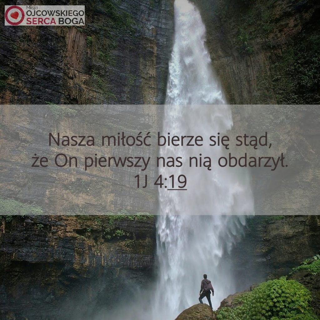 Blog: Kochamy, bo On nas pierwszy pokochał