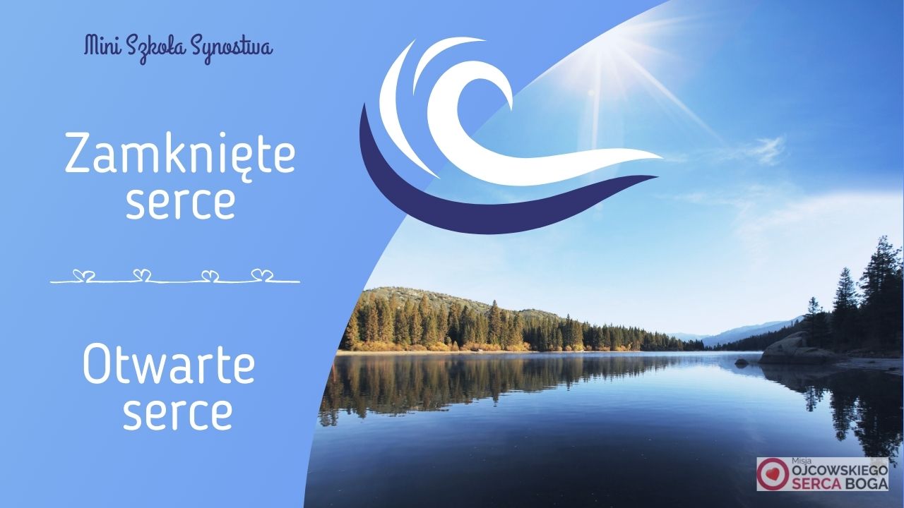 Mini Szkoła: Zamknięte serce. Otwarte serce / 14 pażdziernika