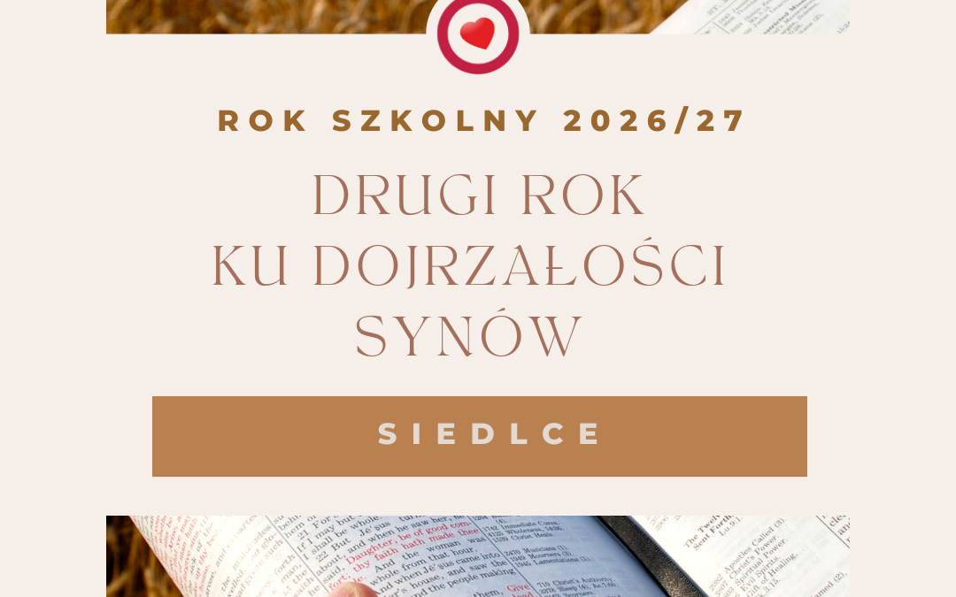 Szkoła „Ku Dojrzałości Synów” Siedlce